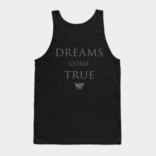 Dreams Come True Tank Top